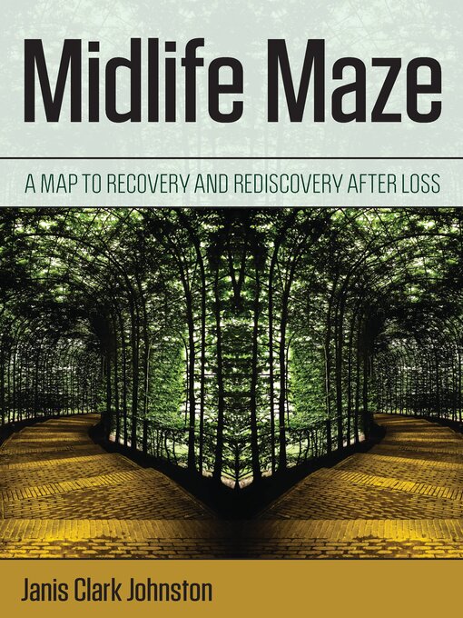 Title details for Midlife Maze by Janis Clark Johnston - Available